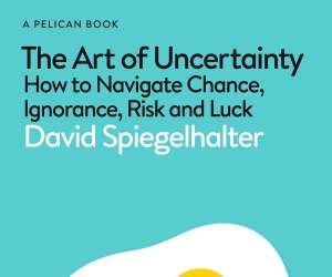 The Art of Uncertainty: How to Navigate Chance, Ignorance, Risk and Luck Hardcov